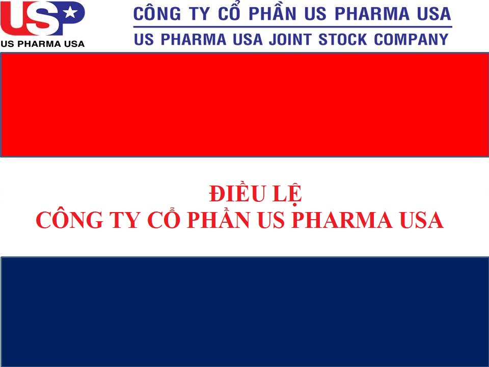 ĐIỀU LỆ CÔNG TY CỔ PHẦN US PHARMA USA NĂM 2021